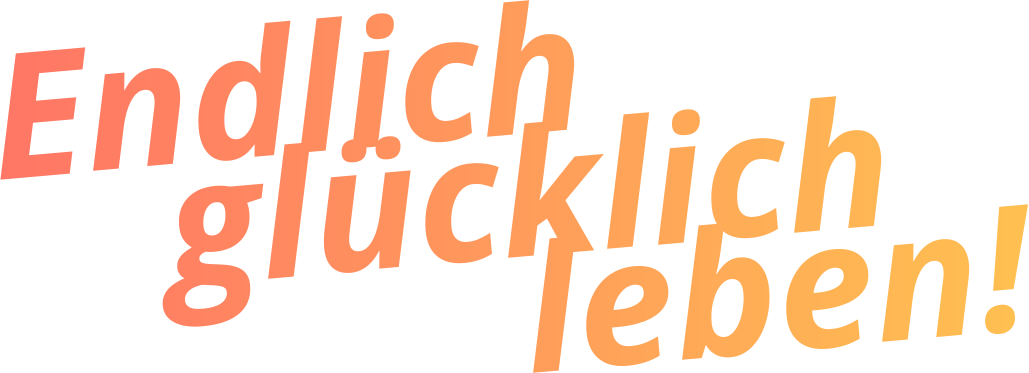Glücksdetektiv - Endlich glücklich leben